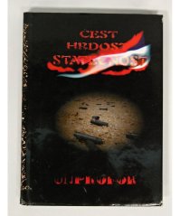 Čest, hrdost, statečnost