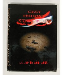 Čest, hrdost, statečnost